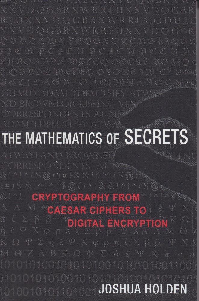 The Mathematics of secrets